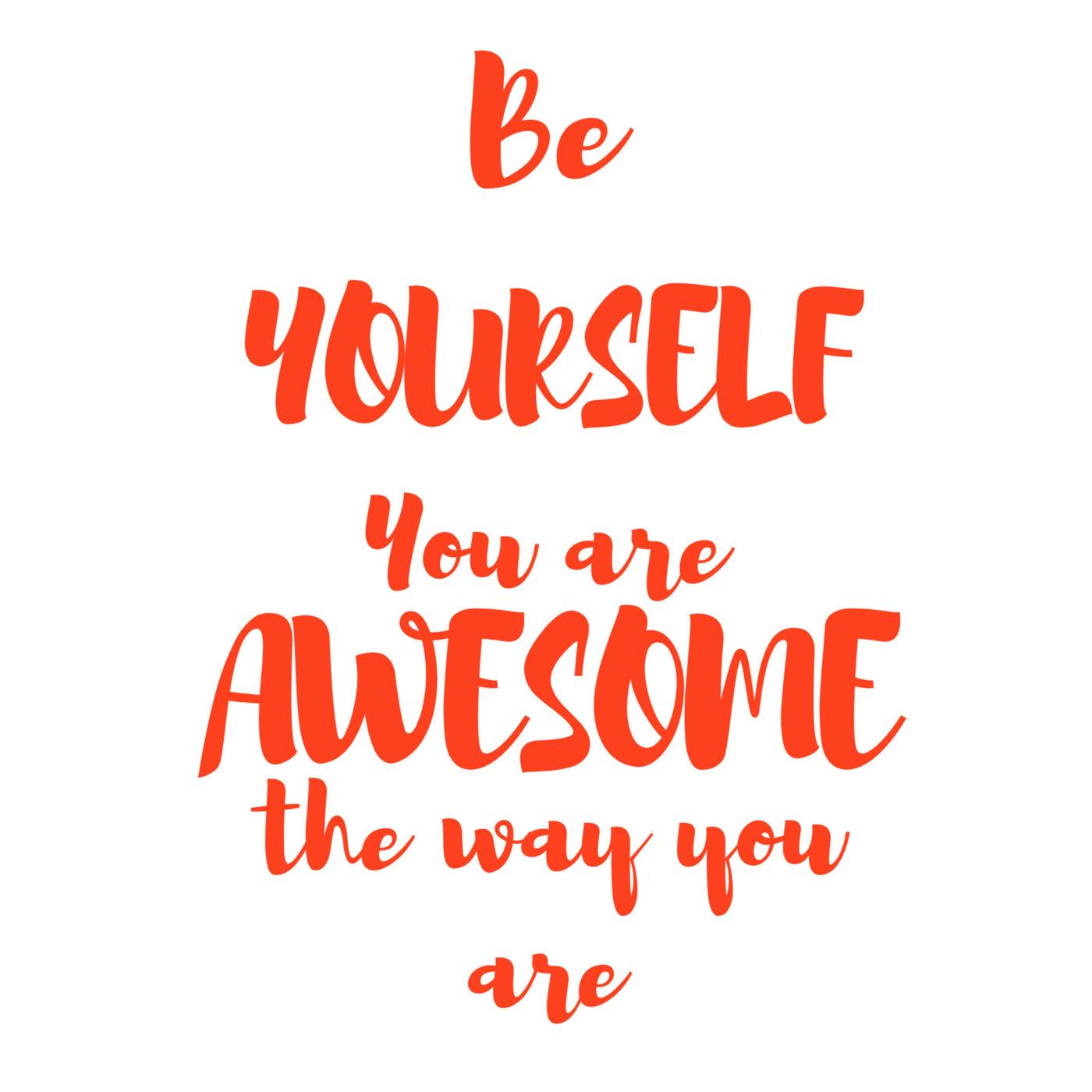 You Are Awesome