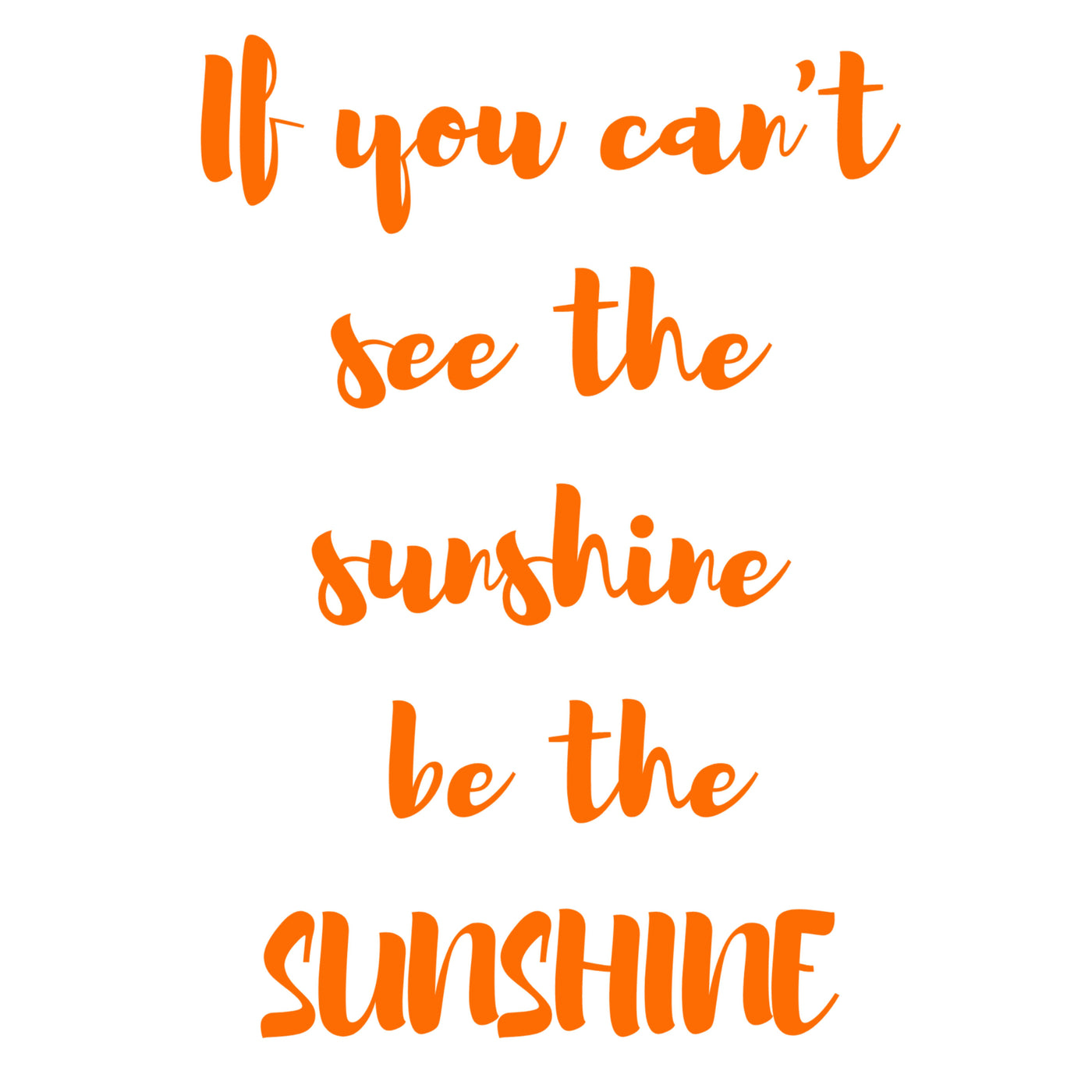 Be The Sunshine