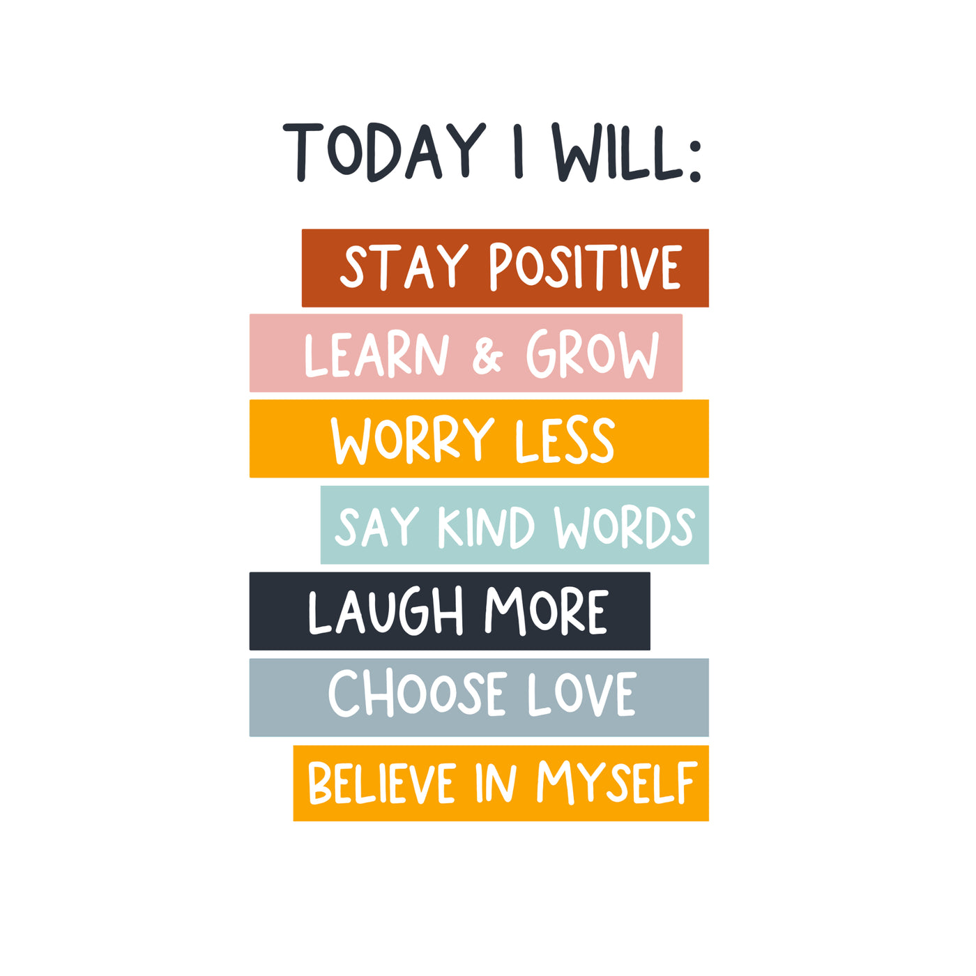 Today, I Will..