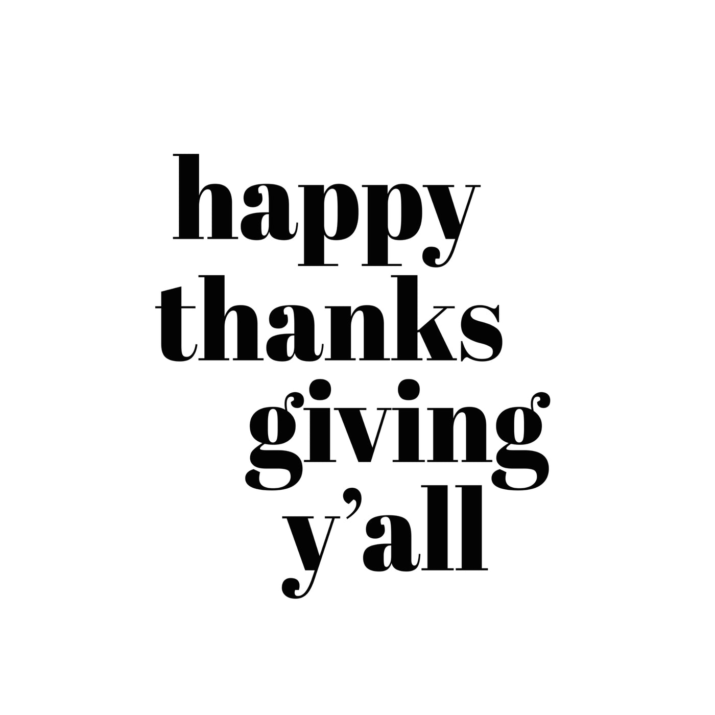 Thanksgiving, Y'all!